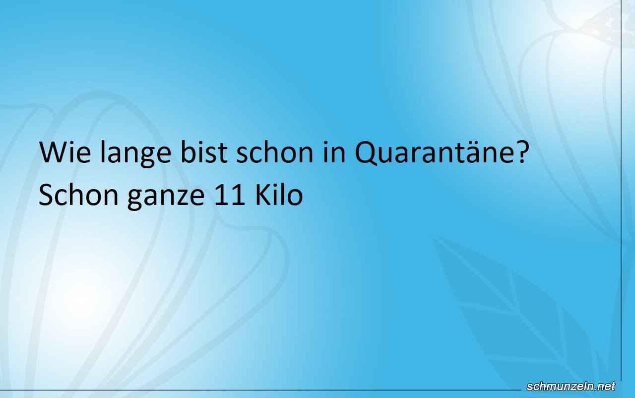 Quarantaene gewicht