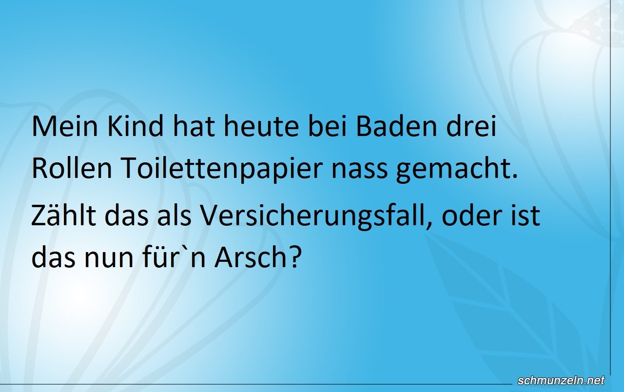 Nasses Klopapier - Ein Versicherungsfall? Toilettenpapier nass