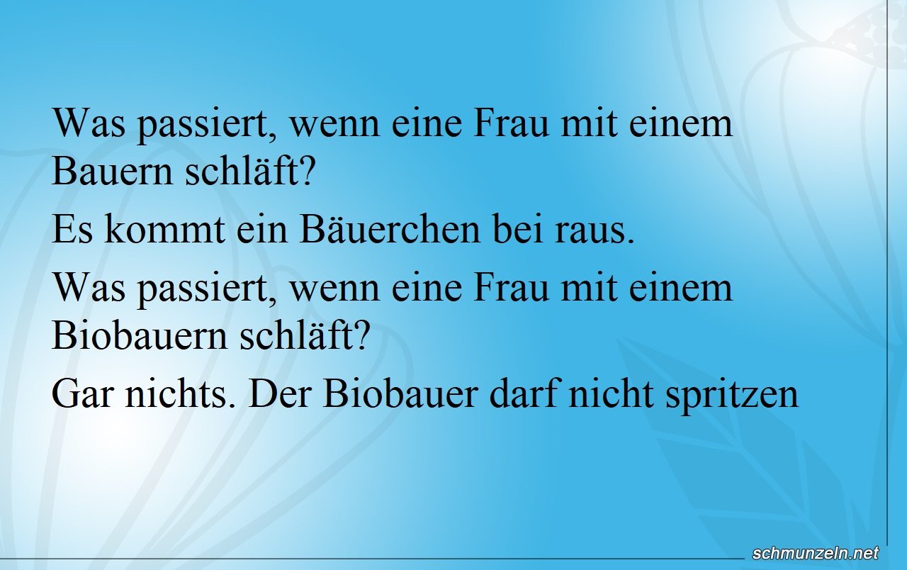 Was passiert, wenn eine Frau mit einem Bauern schläft? bauern schlafen