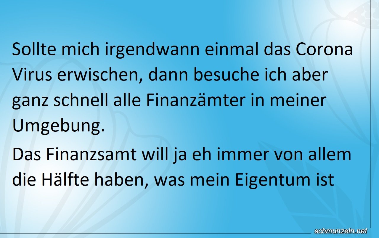 Corona und ich besuchen das Finanzamt corona finanzamt