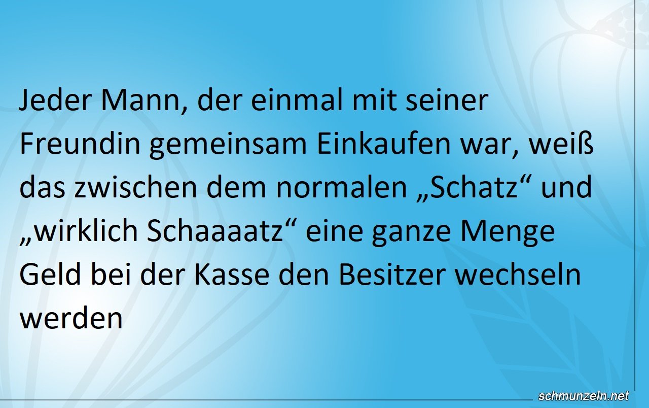 Schatz oder doch eher Schaahaaatz beim Einkaufen? fraushopping