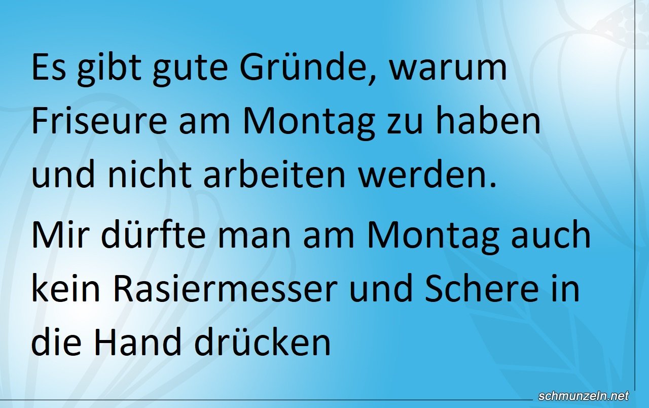 Warum haben Friseure Montags zu? friseurzu
