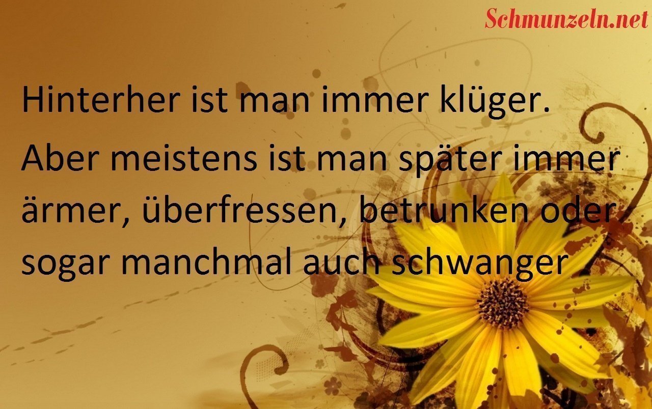Hinterher ist man immer klüger klueger