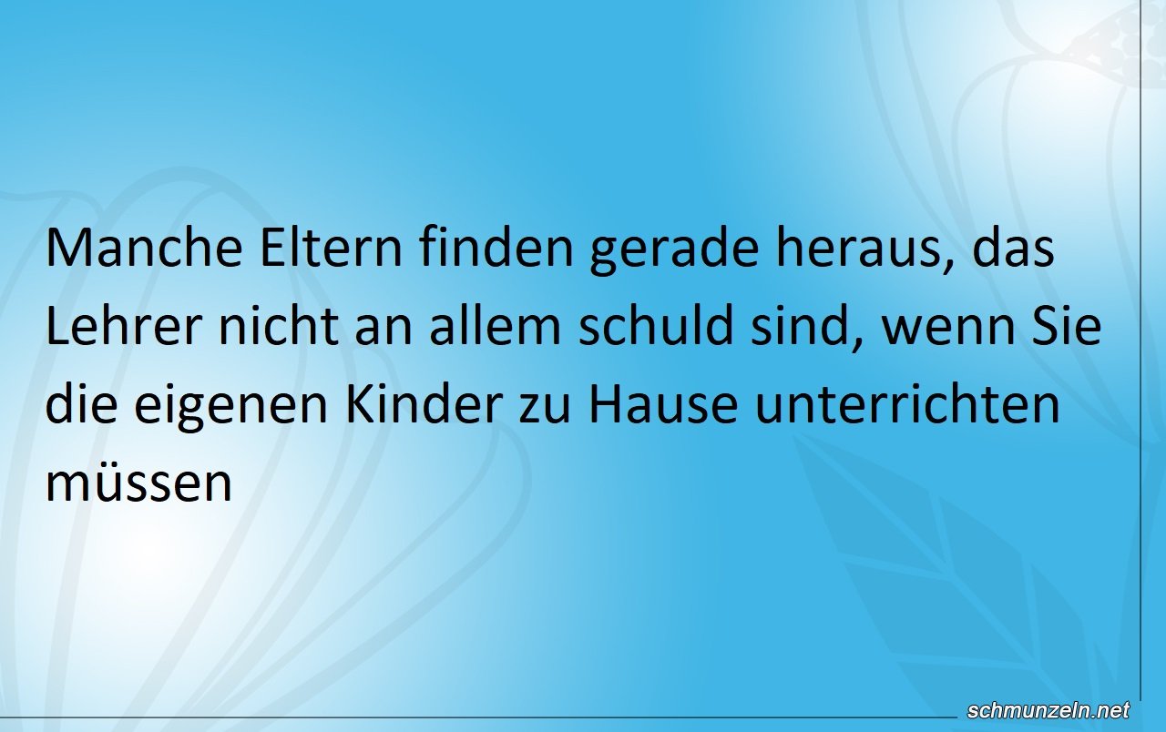 Die Lehrer sind nicht immer schuld lehrer schuld