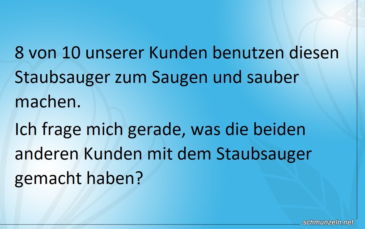 8 von 10 fanden den Staubsauger gut staubsaugen