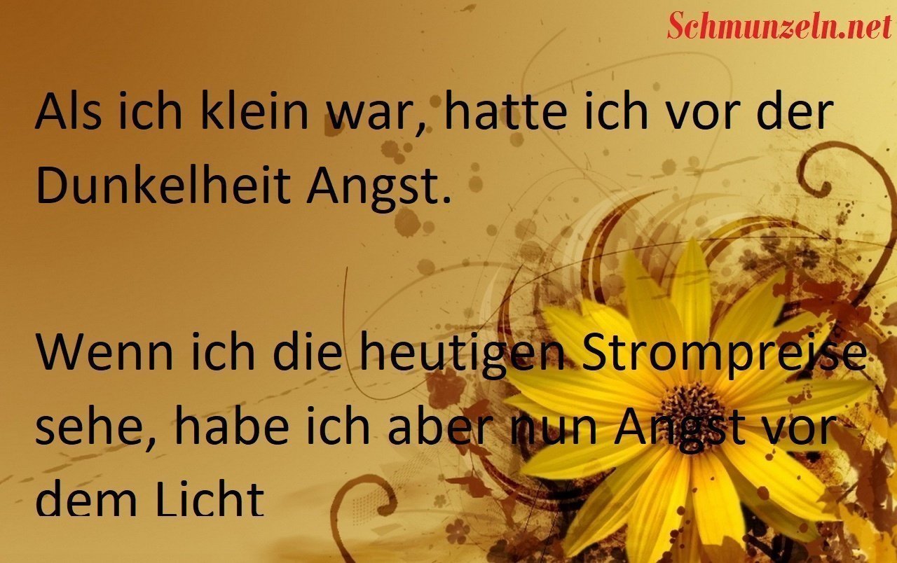 Als ich klein war, hatte ich vor der Dunkelheit Angst strompreis