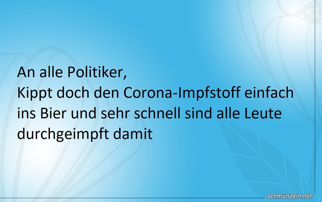 Impfstoff im Bier - Ruckzuck durchgeimpft corona impfstoff bier