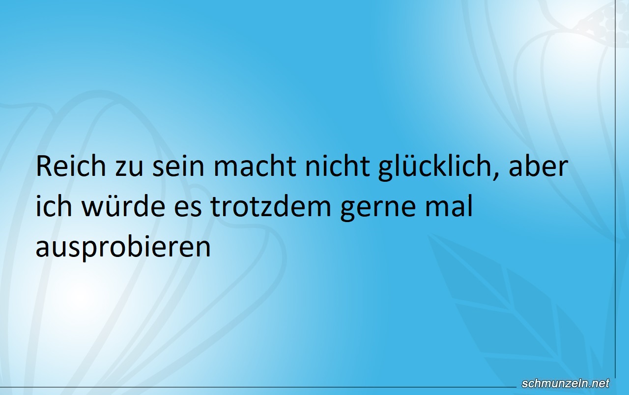 reichsein gluecklich