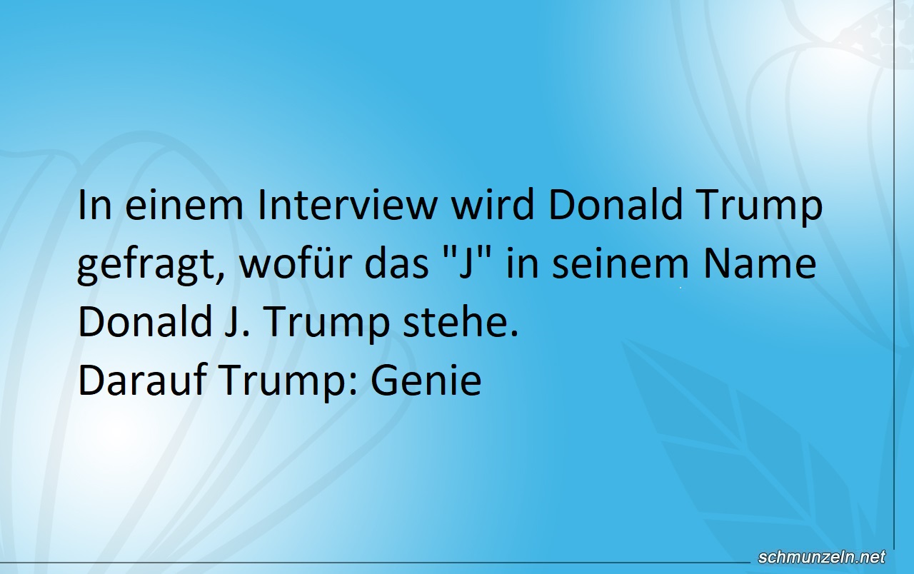 wofür das "J" im Name von Donald J. Trump steht trump genie