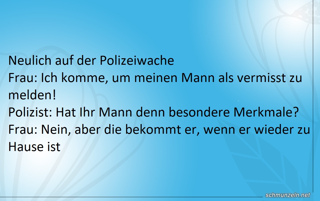 Ich komme, um meinen Mann als vermisst zu melden vermisstenmeldung mann