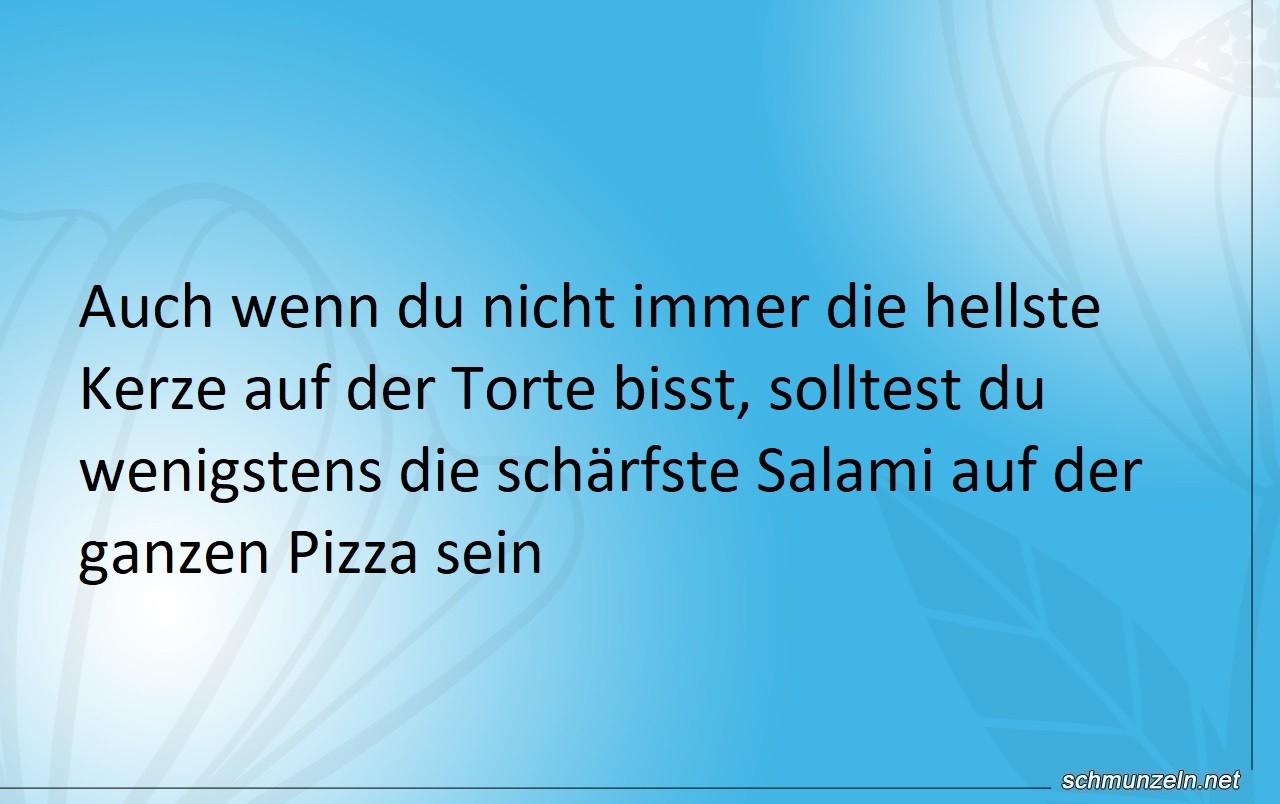 Nicht hell, aber immer scharf sein hell pizza