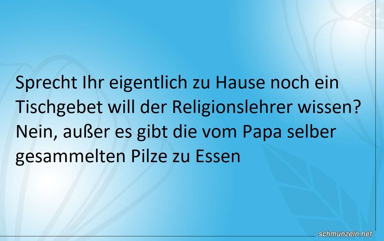 Sprecht Ihr noch ein Tischgebet? pilze tischgebet