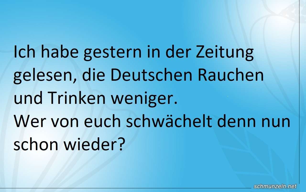 Die Deutschen Rauchen und Trinken weniger rauchen saufen weniger