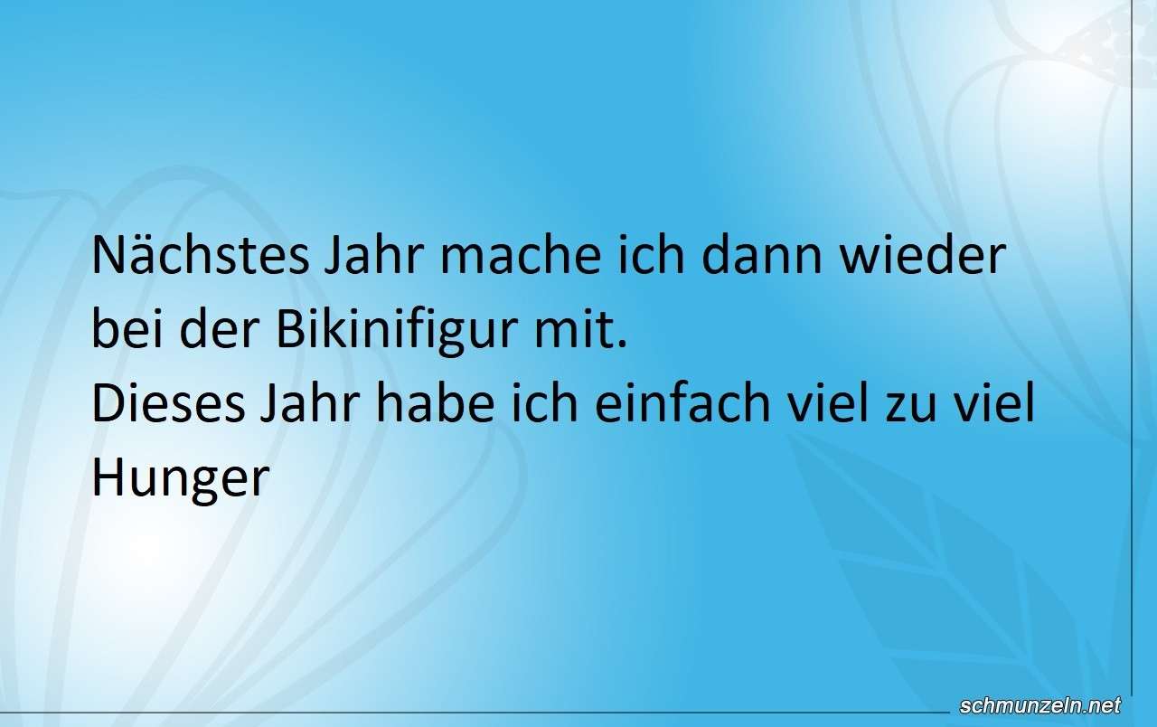 Nächstes Jahr mach eich wieder bei der Bikinifigur mit bikini figur