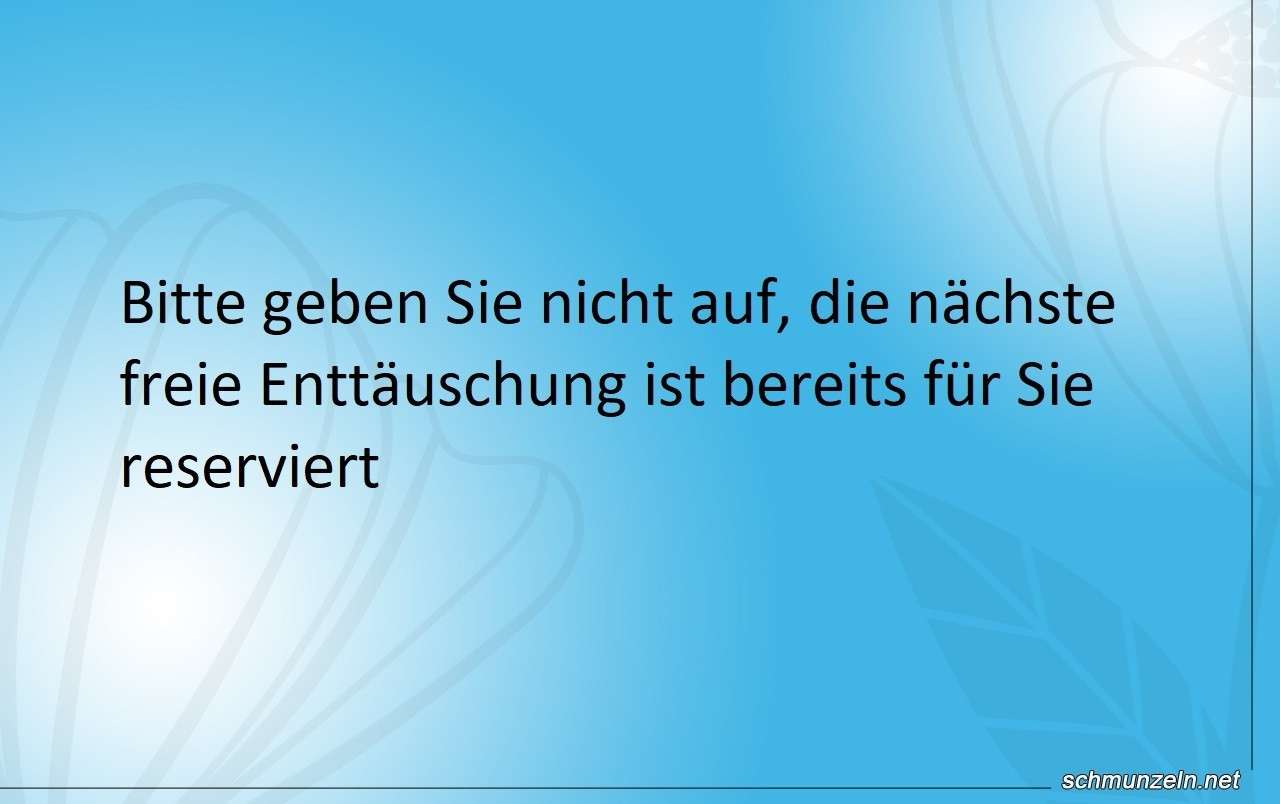 enttaeschung reserviert