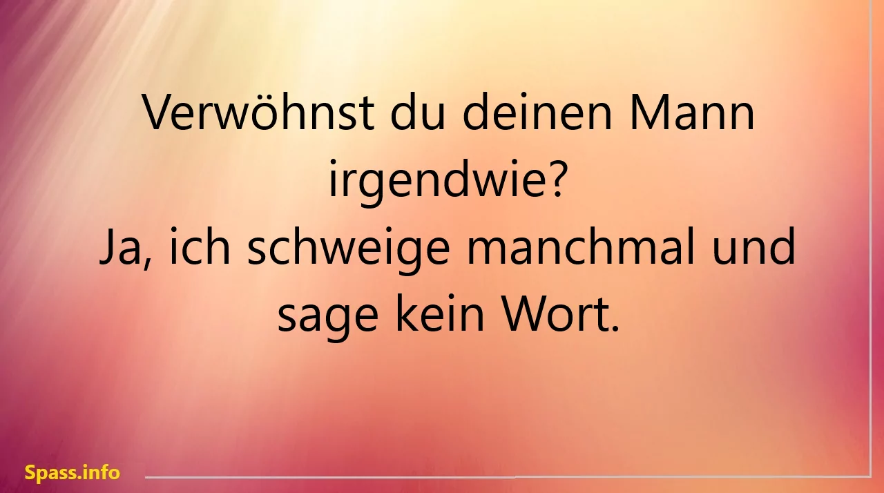 mann verwoehnen